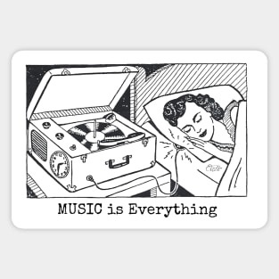 Music Is Everything Magnet
